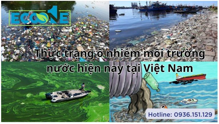 Thực trạng ô nhiễm môi trường nước hiện nay tại Việt Nam